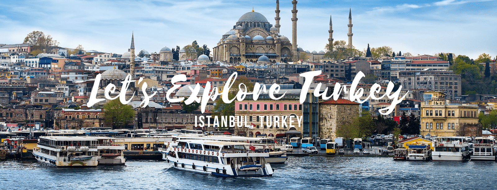 Let's Explore Turkey